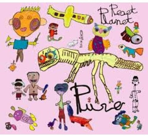 Pure: Reset Planet - Record