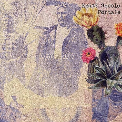 Keith Secola: Portals - Record