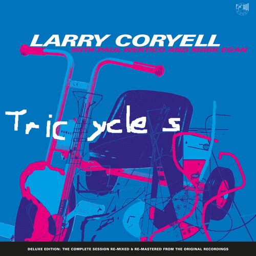 Coryell, Larry / Wertico, Paul / Egan, Mark: Tricycles - CD