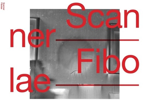 Scanner: Fibolae - Record