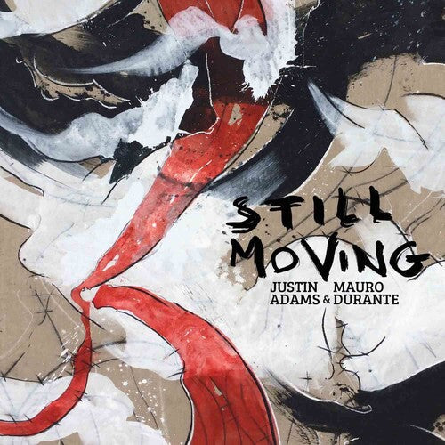 Justin Adams: Still Moving - Record