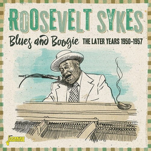 Roosevelt Sykes: Blues & Boogie: Later Years 1950-1957 - Record