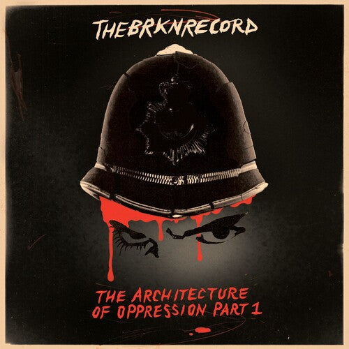 Brkn Record: The Architecture Of Oppression Part 1 - CD