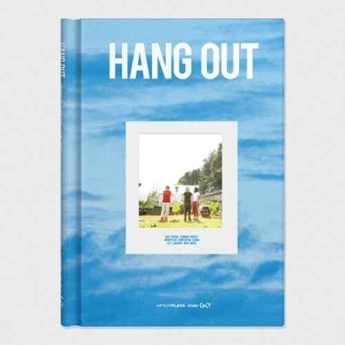 Various Artists: Hang Out: Hiphopplaya Compilation Album 2021 (incl. 96pg Photobook, 8x Polaroid Photocard, Sticker + Folded Poster) - CD