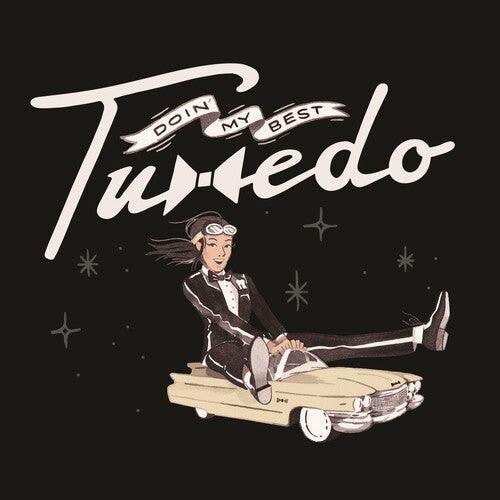 Tuxedo- Doin' My Best { VINYL LP }