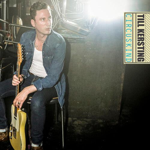 Till Kersting- Circuskind { VINYL LP }