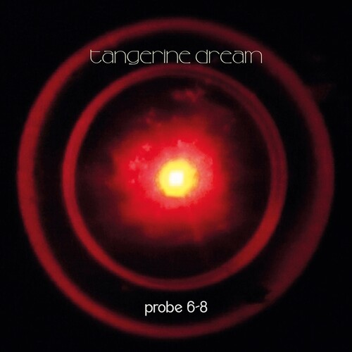 Tangerine Dream: Probe 6-8 - Record