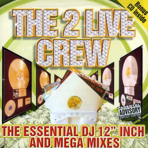 2 Live Crew: The Essential DJ 12" Inch and Mega Mixes - Record