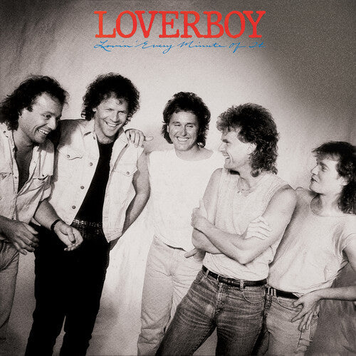 Loverboy: Lovin' Every Minute Of It - CD