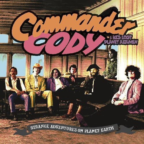 Commander Cody: Strange Adventures On Planet Earth - CD