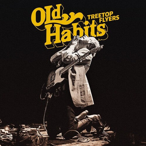Treetop Flyers- Old Habits { VINYL LP }