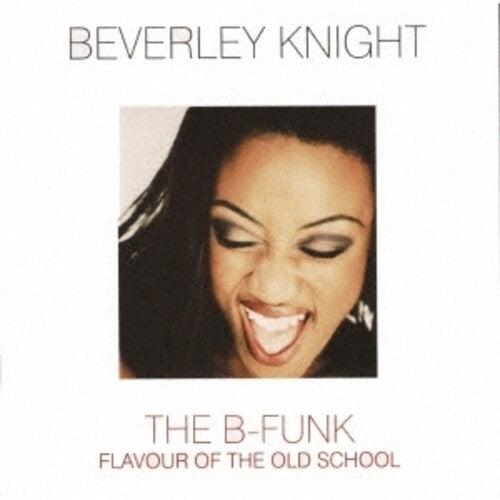 Beverley Knight: The B-Funk (2021 Remastering) - CD