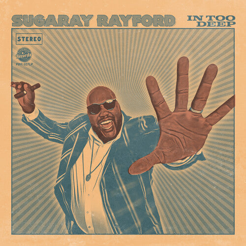 Sugaray Rayford: In Too Deep (Sea Blue) - Record