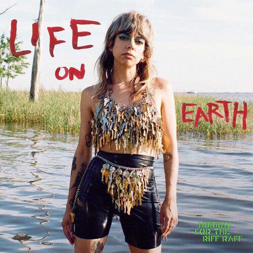 Hurray for the Riff Raff- Life On Earth { VINYL LP }