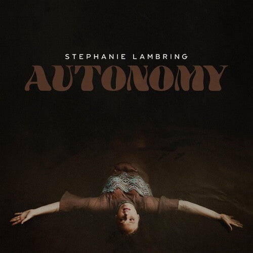 Stephanie Lambring: Autonomy - Record