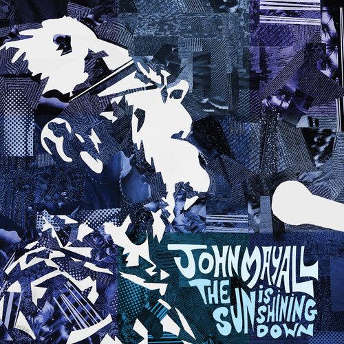 John Mayall: The Sun is Shining Down - Record