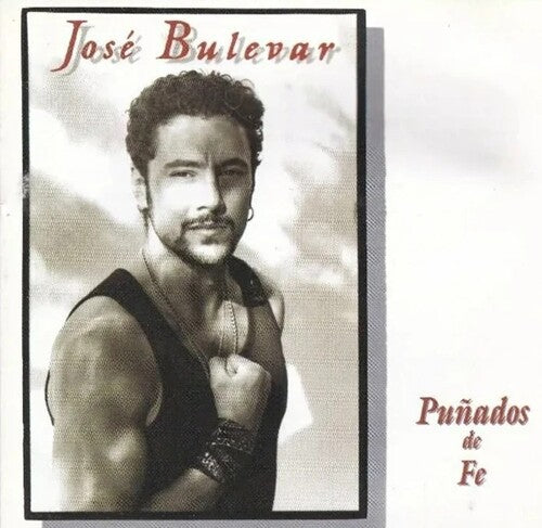 Jose Bulevar: Punados De Fe - CD