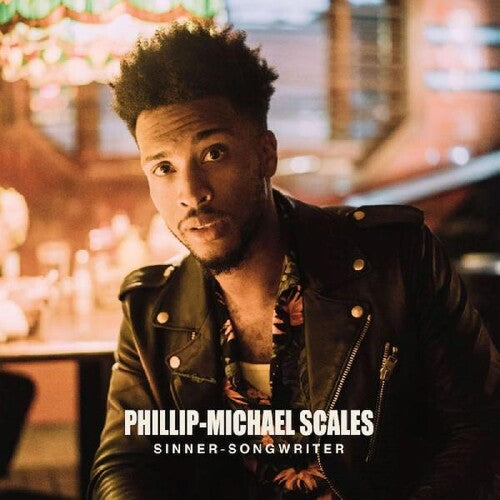 Phillip-Michael Scales: Sinner - Songwriter - Record