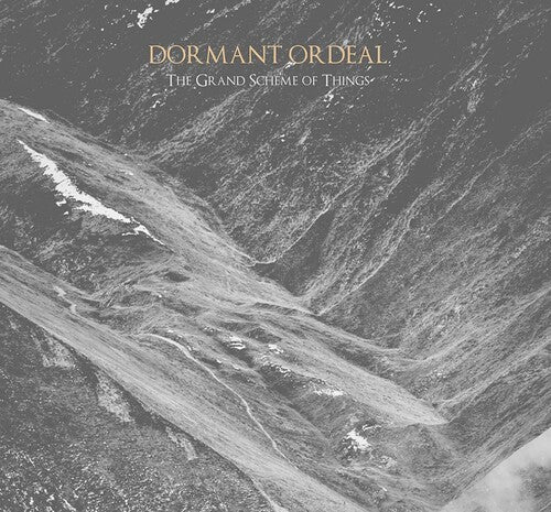 Dormant Ordeal: The Grand Scheme Of Things - CD