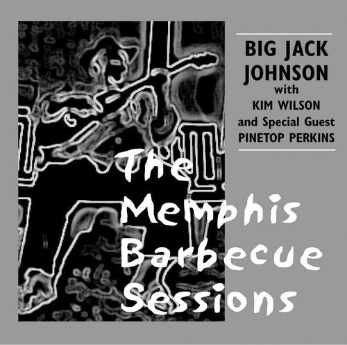 Big Jack Johnson: Memphis Barbecue - Record