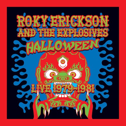Erickson, Roky & the Explosives: Halloween: Live 1979-1981 - VINYL