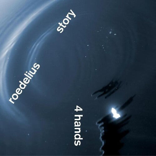 Roedelius & Story: 4 Hands - Record