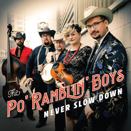 Po' Ramblin Boys: Never Slow Down - Record