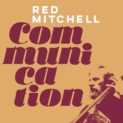 Red Mitchell: Communication - CD