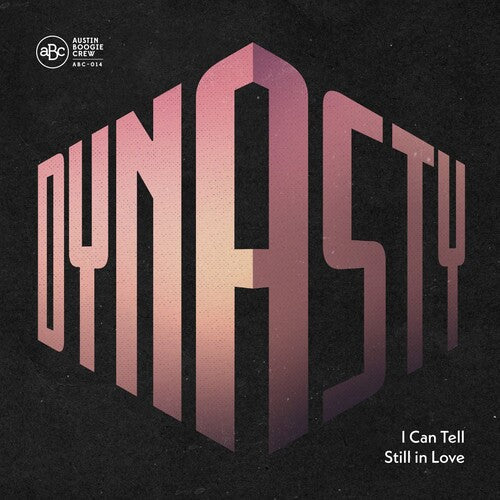 Dynasty: I Can Tell - 7-INCH SINGLE