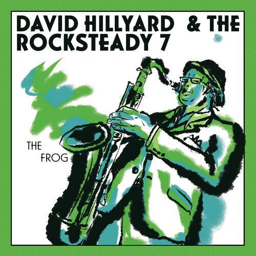 David Hillyard & the Rocksteady 7- The FROG (7" single) { VINYL LP }