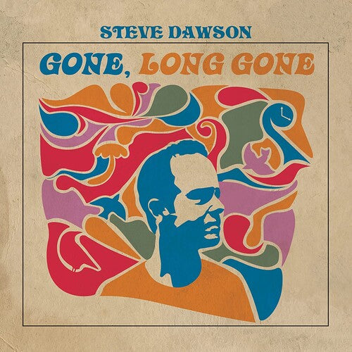 Steve Dawson: Gone, Long Gone - Record