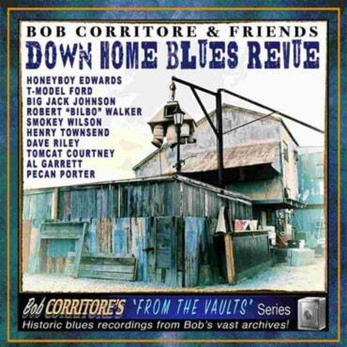 Bob Corritore: Bob Corritore & Friends: Down Home Blues Revue - Record