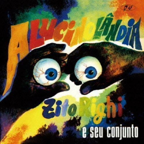 Zito Righi E Seu Conjunto- Alucinolandia { VINYL LP }