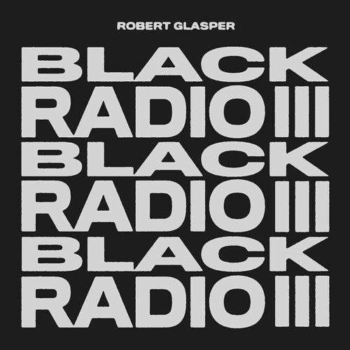 Robert Glasper- Black Radio III { VINYL LP }