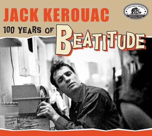 Various Artists: Jack Kerouac: 100 Years Of Beatitude (Various Artists) - CD