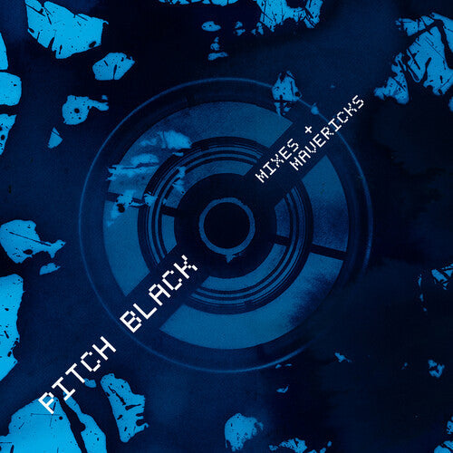 Pitch Black: Mixes + Mavericks - Record