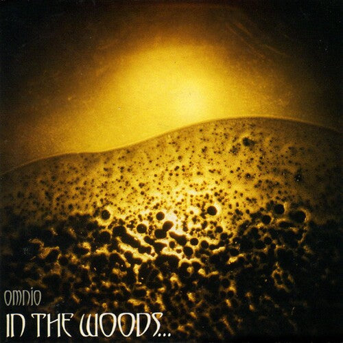 In the Woods...: Omnio - CD