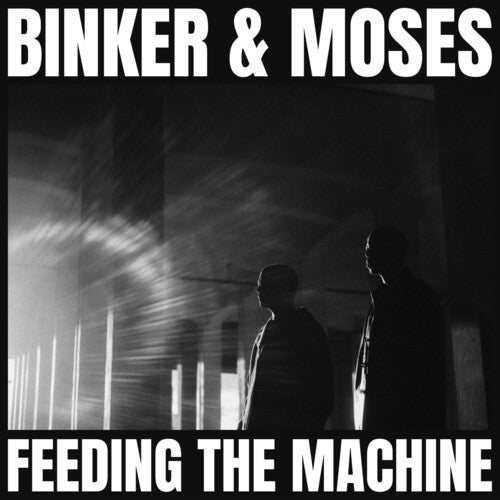 Binker and Moses: Feeding The Machine - CD