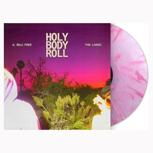 A. Billi Free & The Lasso: Holy Body Roll - Record