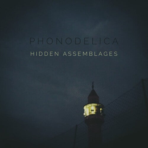 Phonodelica: Hidden Assemblages - CASSETTES