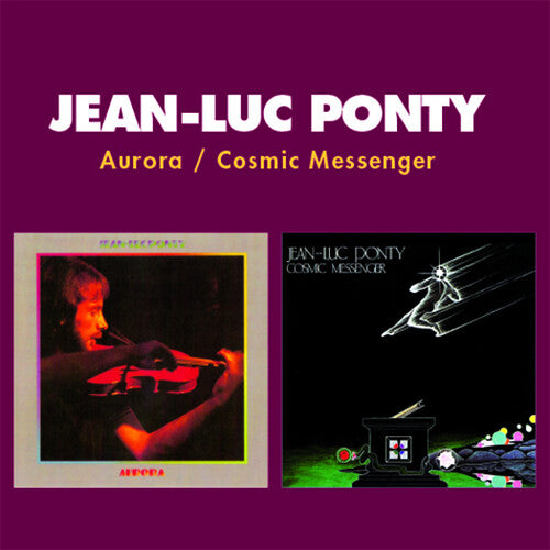 Jean-Luc Ponty: Aurora / Cosmic Messenger (2-fer) - CD