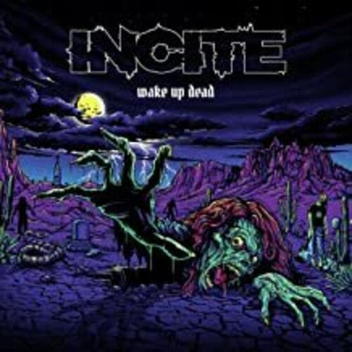 Incite: Wake Up Dead - CD
