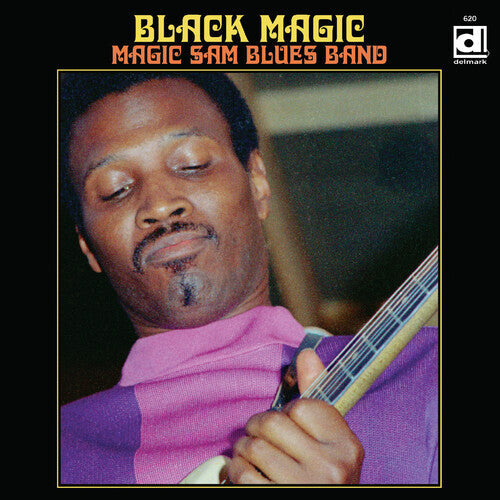 Magic Sam: Black Magic - Record