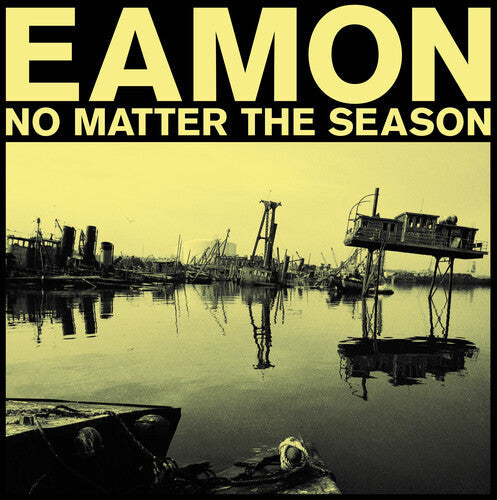 Eamon: No Matter The Season - VINYL