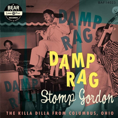 Stomp Gordon: Damp Rag: The Killa Dilla From Columbus Ohio - VINYL