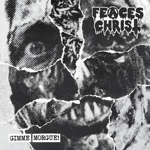 Feaces Christ: Gimme Morgue - CD