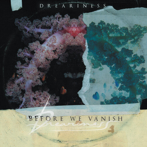 Dreariness: Before We Vanish - CD