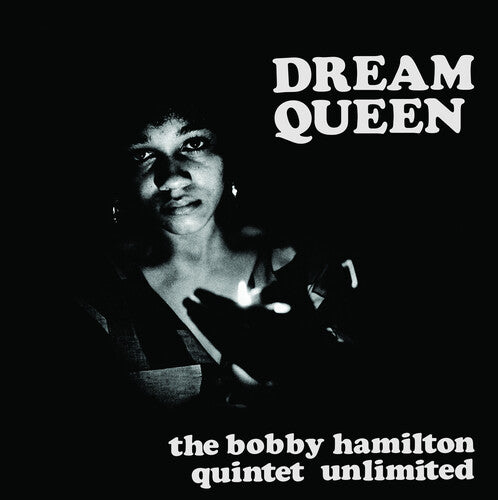 Bobby Hamilton Quintet Unlimited: Dream Queen - VINYL