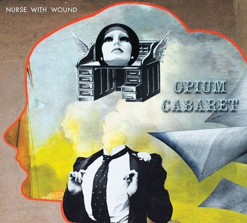 Nurse with Wound: Opium Cabaret - Record