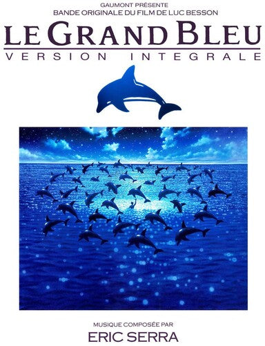 Eric Serra: Le Grand Bleu (Version Integrale) (Original Soundtrack) (aka The Big Blue) - VINYL